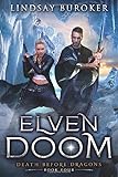 Elven Doom (Death Before Dragons)