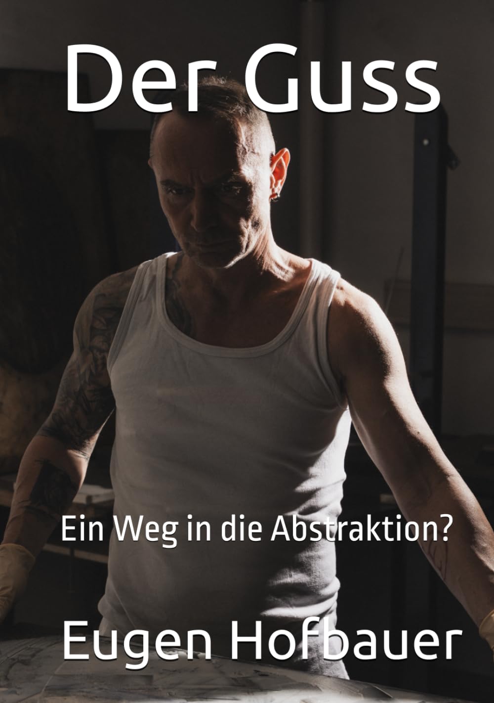 Der Guss: Ein Weg in die Abstraktion? Guide Théorie de l'Art