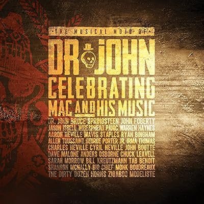 Musical Mojo of Dr John: a Celebration of Mac