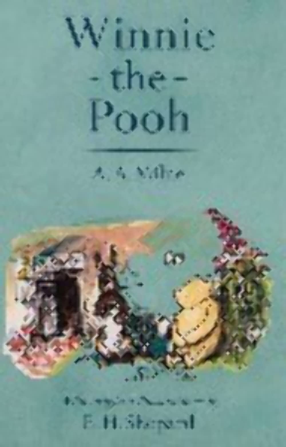 Winnie-the-Pooh By A. A. Milne