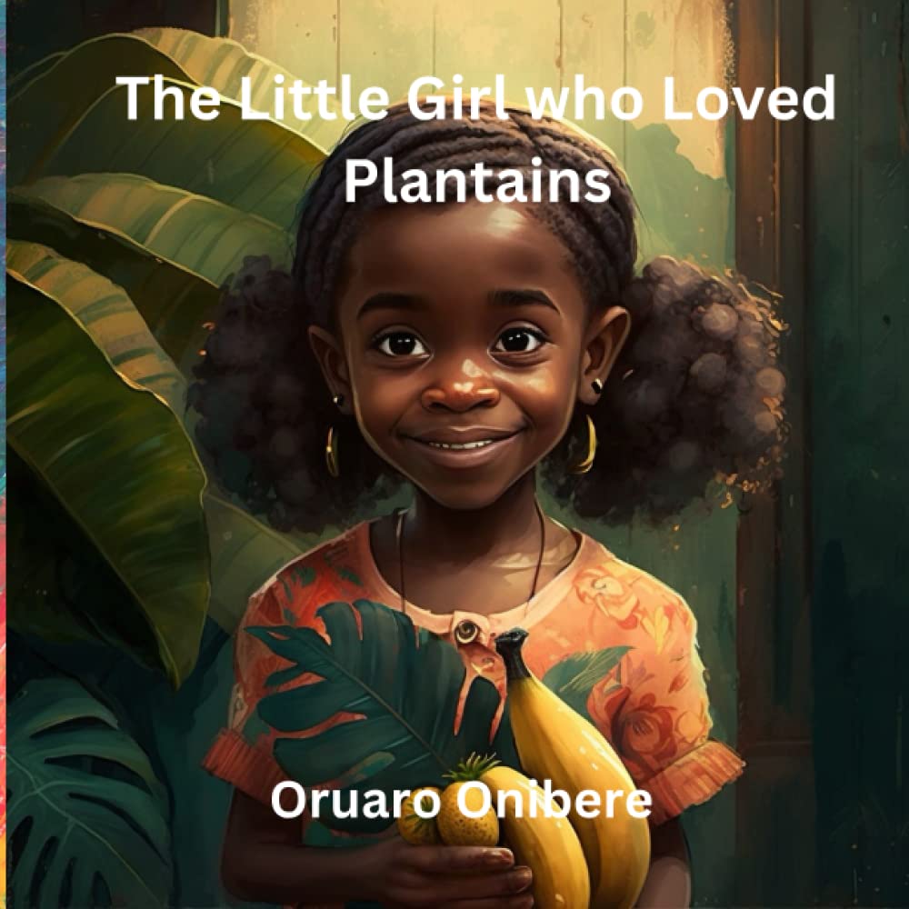 The Little Girl who Loved Plantains
