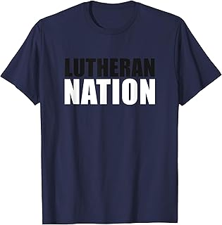 Lutheran High School Nation T-Shirt