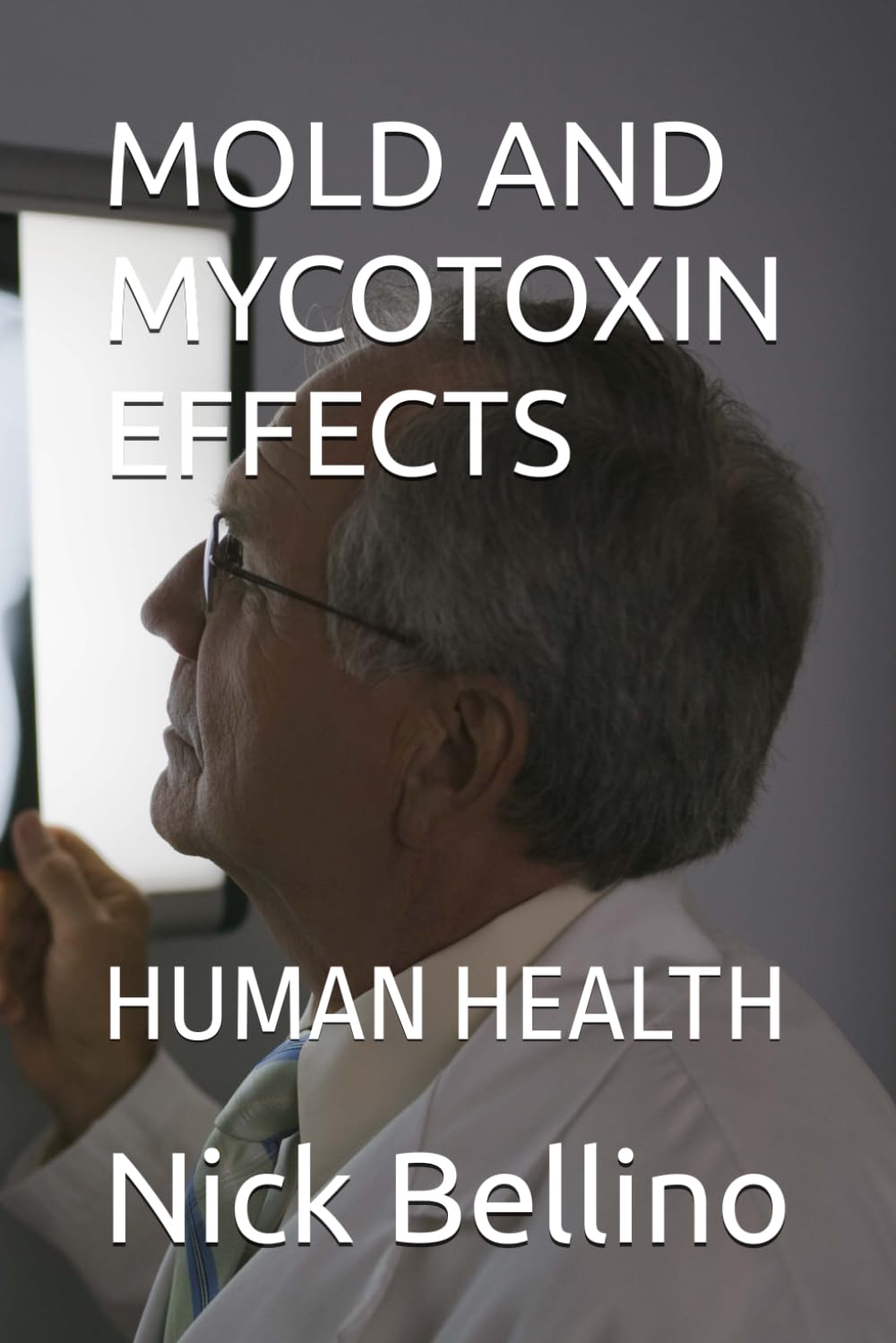 MOLD AND MYCOTOXIN EFFECTS: HUMAN HEALTH