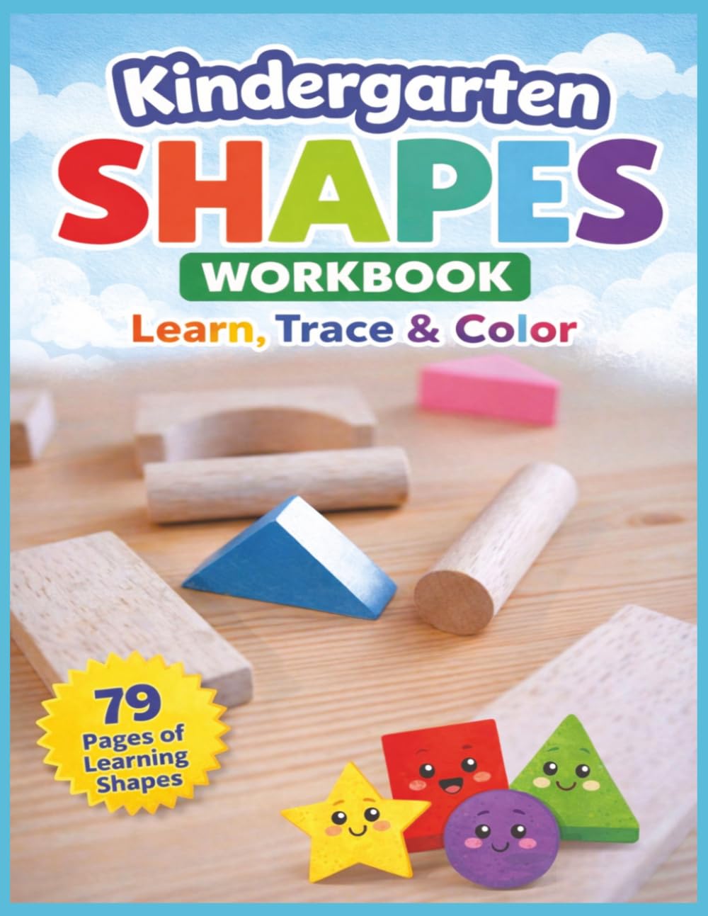 Kindergarten Shapes Workbook: Learn, Trace & Color: A Complete 8‑Set Shape Learning Workbook for Kindergarten | Big, Simple Shape Activities for Kindergarten Learners