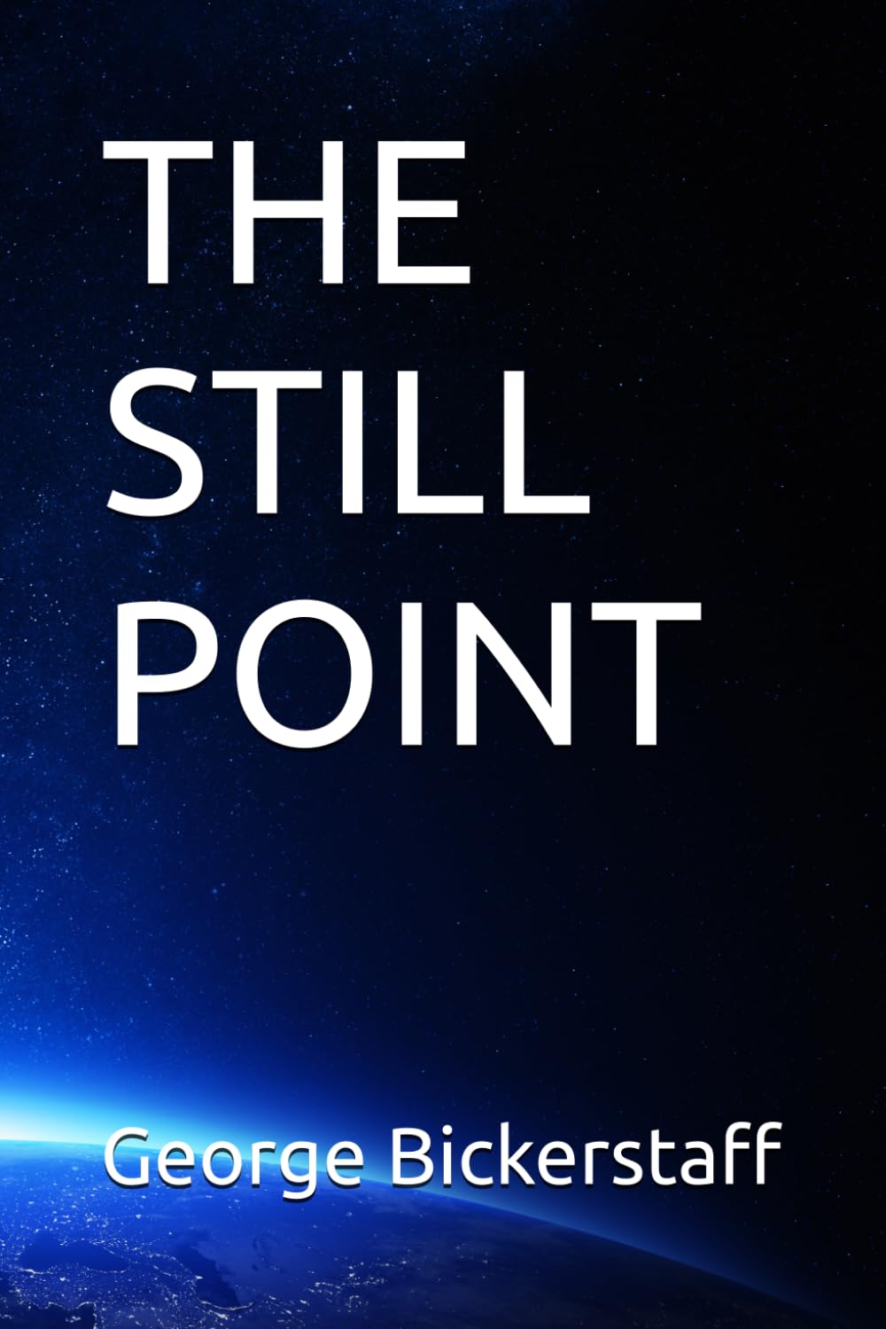 THE STILL POINT (THE LONG LANDING)