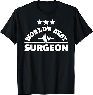 World's best surgeon T-Shirt
