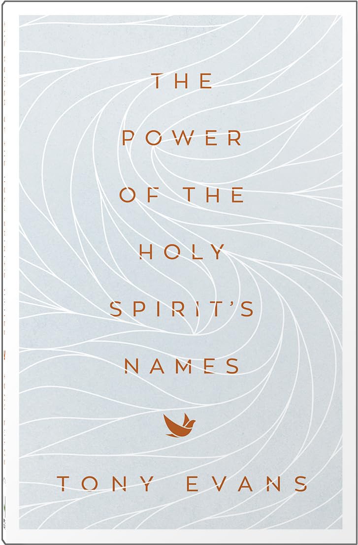 The Power of the Holy Spirit's Names (The Names of God Series)