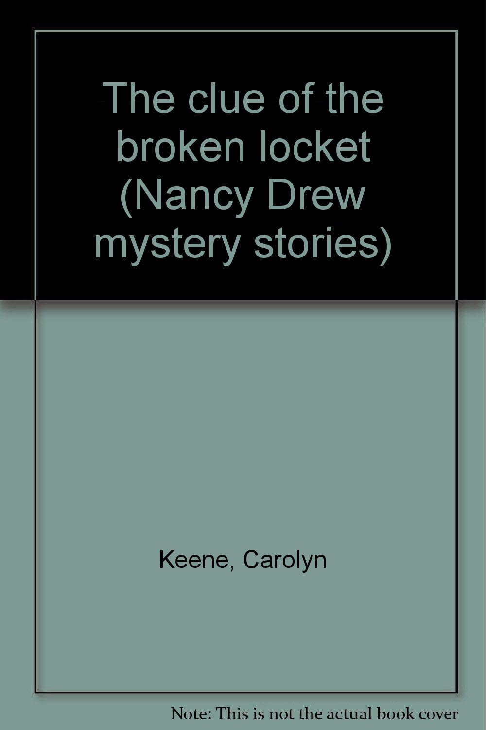 The clue of the broken locket Carolyn Keene Books