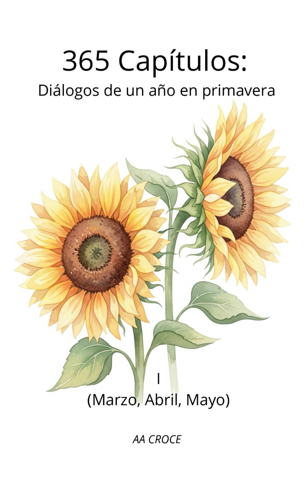 365 Capítulos:Diálogos de un año en primavera