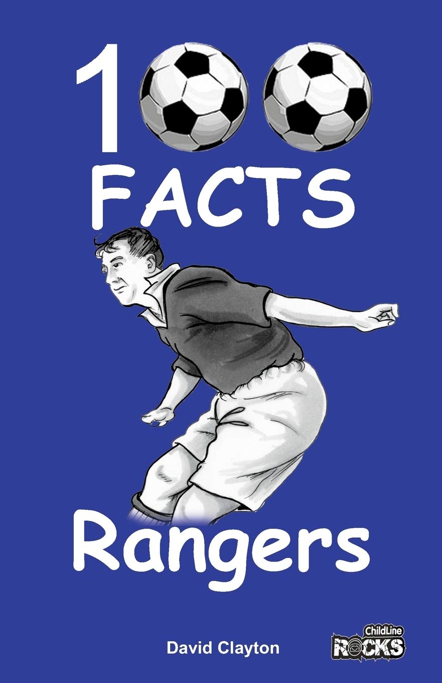 Rangers FC - 100 Facts.by Clayton  New 9781908724175 Fast Free Shipping**