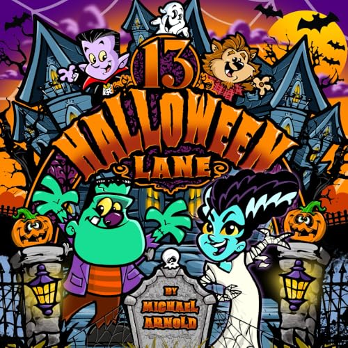 13 Halloween Lane: 13 Halloween Lane: a Fun, Rhyming Halloween