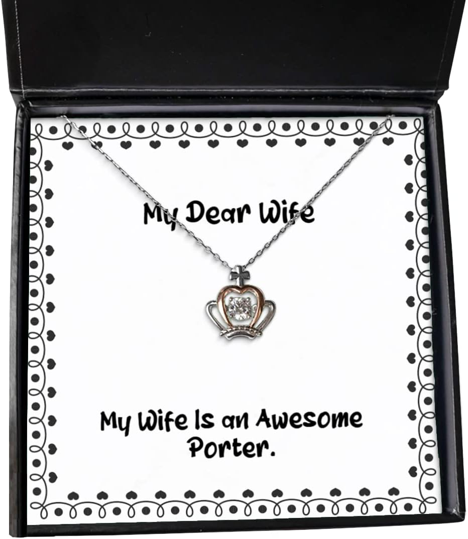 Gag Wife, My Wife is an Awesome Porter, Holiday Crown Pendant Necklace for Wife