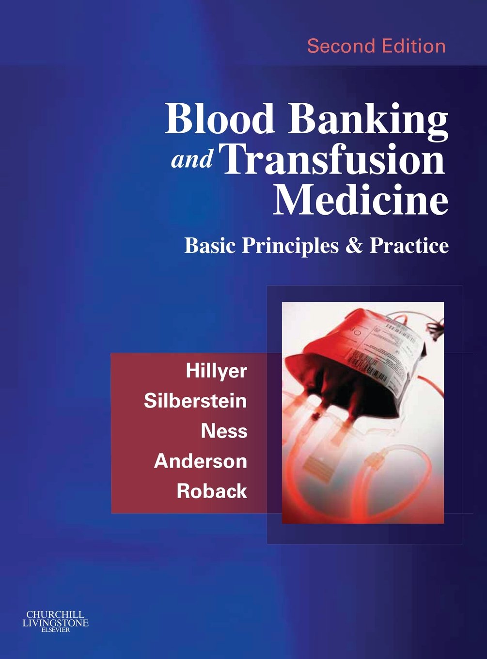 Blood Banking and Transfusion Medicine: Basic Principles and Practice