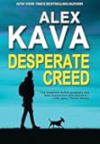 Desperate Creed: (Book 5 Ryder Creed K-9 Mystery)