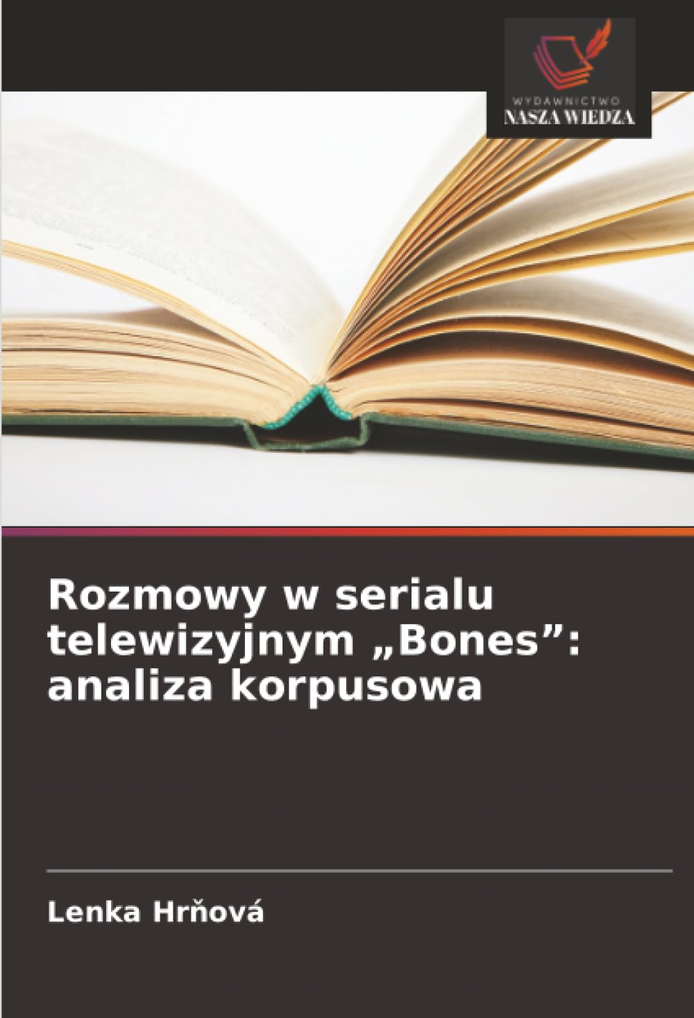 Rozmowy w serialu telewizyjnym „Bones”: analiza korpusowa