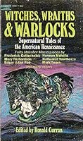 Witches, Wraiths & Warlocks B000NQ5UJW Book Cover