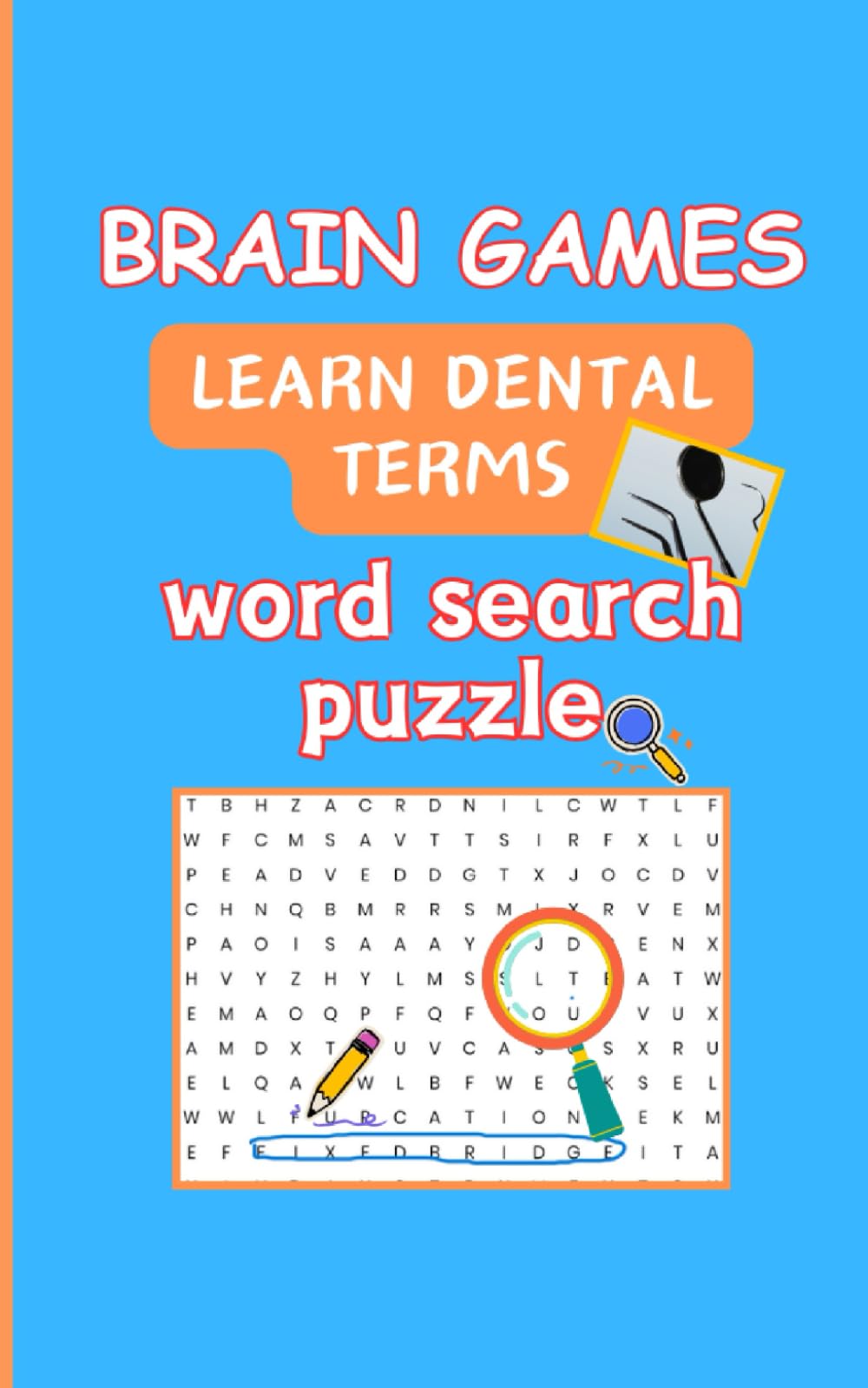 Brain Game, Word Search Puzzle: Learn Dental Terms, Memory Games, Challenge your Problem Solving Ability