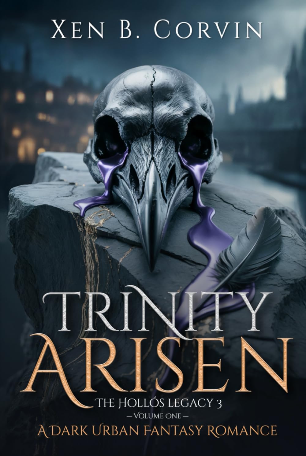 Trinity Arisen: Volume One: A Dark Urban Fantasy Romance
