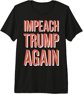 Impeach Trump Again Democrat Elections 2024 Impeach Trump Premium Tri-blend T-Shirt