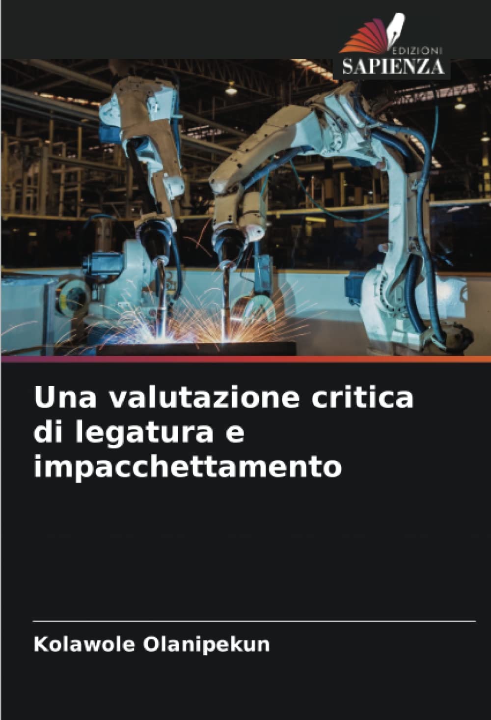 Una valutazione critica di legatura e impacchettamento