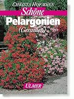Schöne Pelargonien ( Geranien). 3800165082 Book Cover