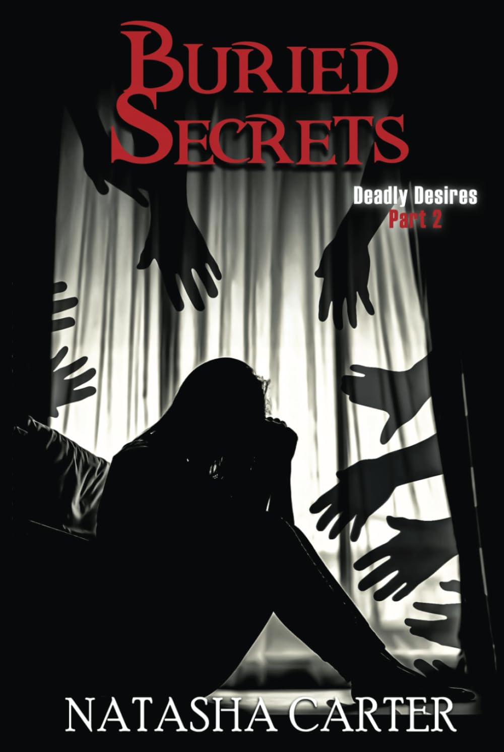 Buried Secrets: Deadly Desires Part 2