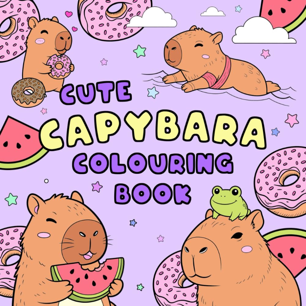 Cute Capybara: Children's Colouring Book For Mind Clarity: Relax and unwind with the beauty of everything beyond the busy life.