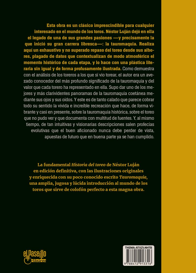 Historia del toreo: (seguido del texto "Tauromaquia"): 1 (EL PASEÍLLO CLÁSICOS)
