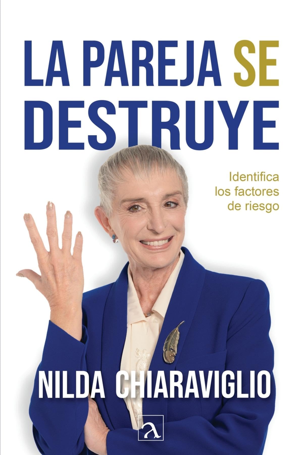 La pareja se destruye (Spanish Edition)