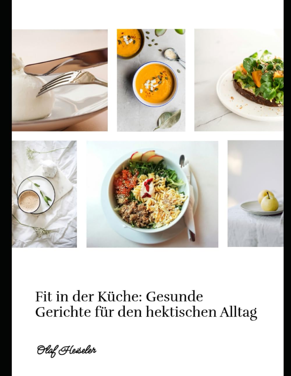 Fit in der Küche: Gesunde Gerichte für den hektischen Alltag