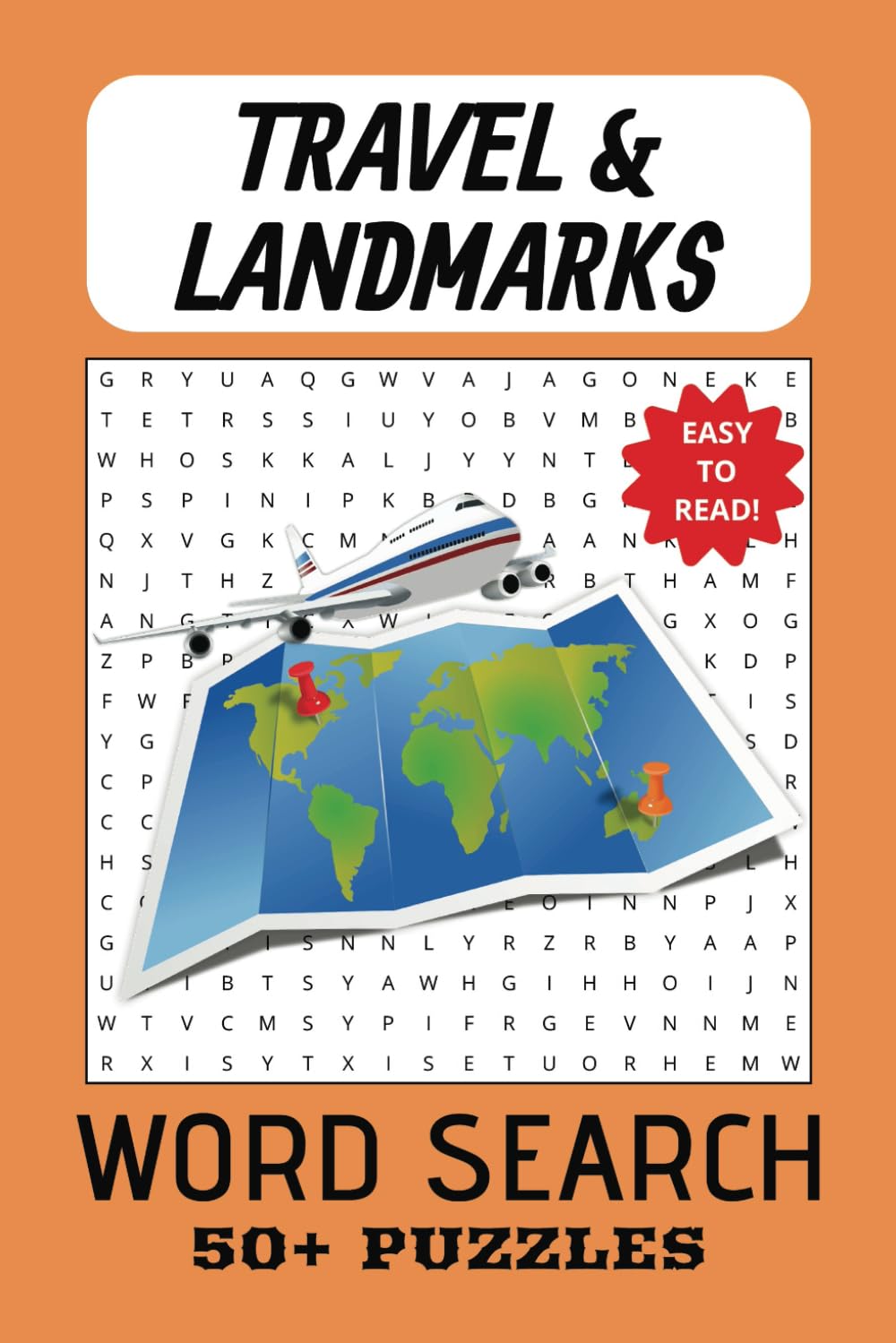 TRAVEL AND LANDMARKS WORD SEARCH PUZZLE BOOK: Word Search w/Easy to Read Print: Passport, Adventure, Monument, Heritage, Tourism, Destination, ... for Brain | Gift for Vacation Free Time