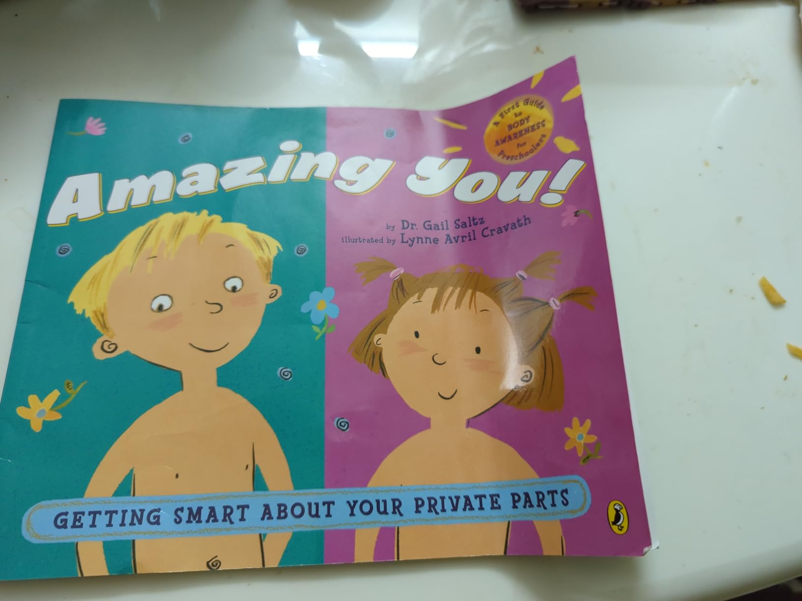 Amazing You! Getting Smart About Your Private Parts Saltz, Gail
