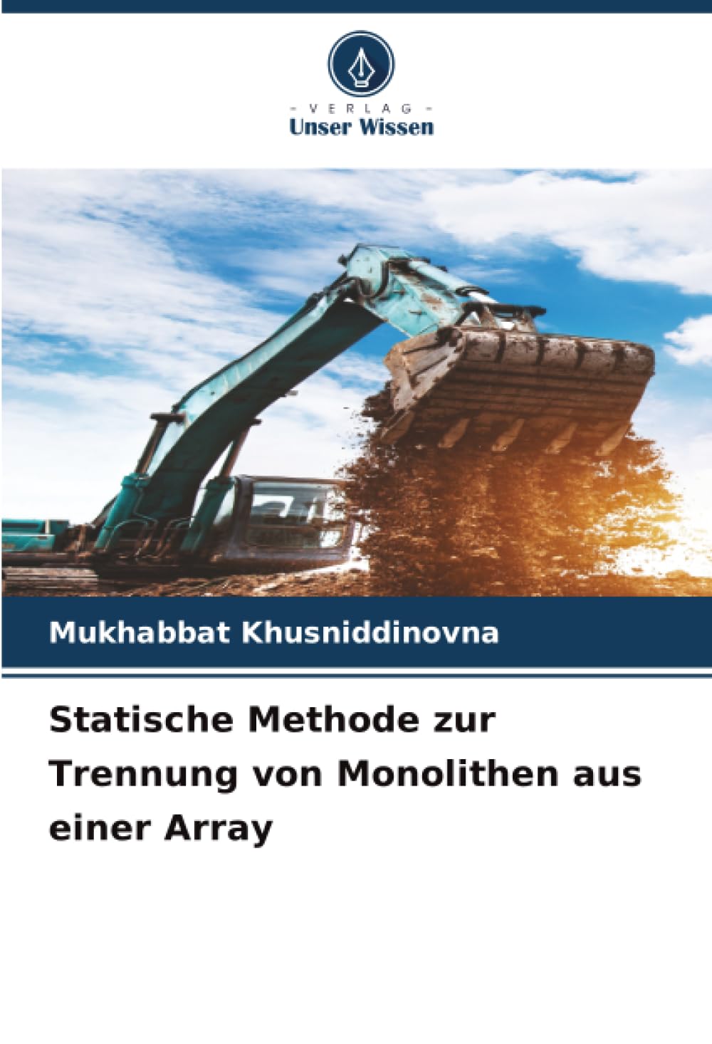 Statische Methode zur Trennung von Monolithen aus einer Array