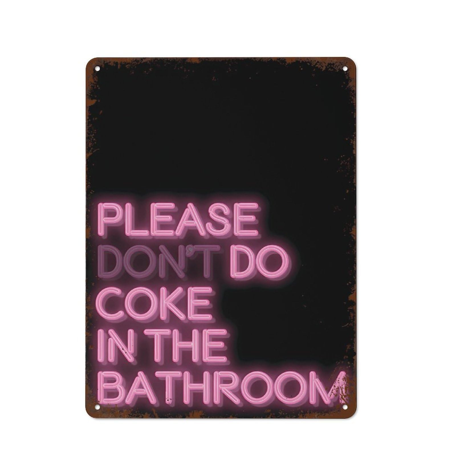 Yokumy Style-4 Please Don't Do Coke In The Bathroom Funny Wall Decor Vintage Metal Tin Sign Plaque For Man Cave Bar Pub Club Home Room Gift Poster 12X16 Inches