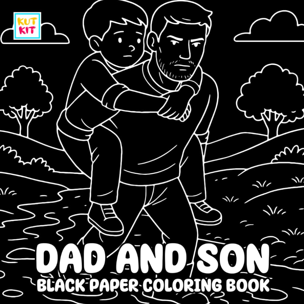 Dad and Son Black Paper Coloring Book: Father Son Scenes, High Contrast Art, Easy Line Art