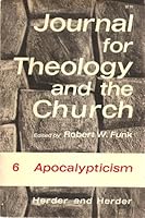 Apocalypticism [Journal for Theology and the Church, vol. 6] B003ZZWBAO Book Cover