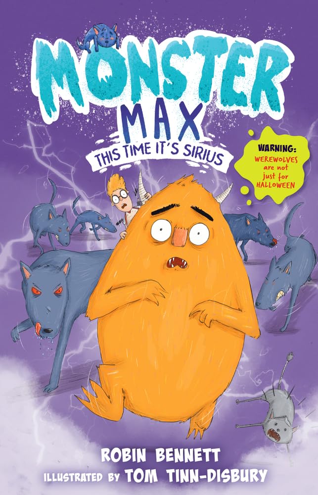 Monster Max: This Time it's Sirius (Monster Max Book #3)