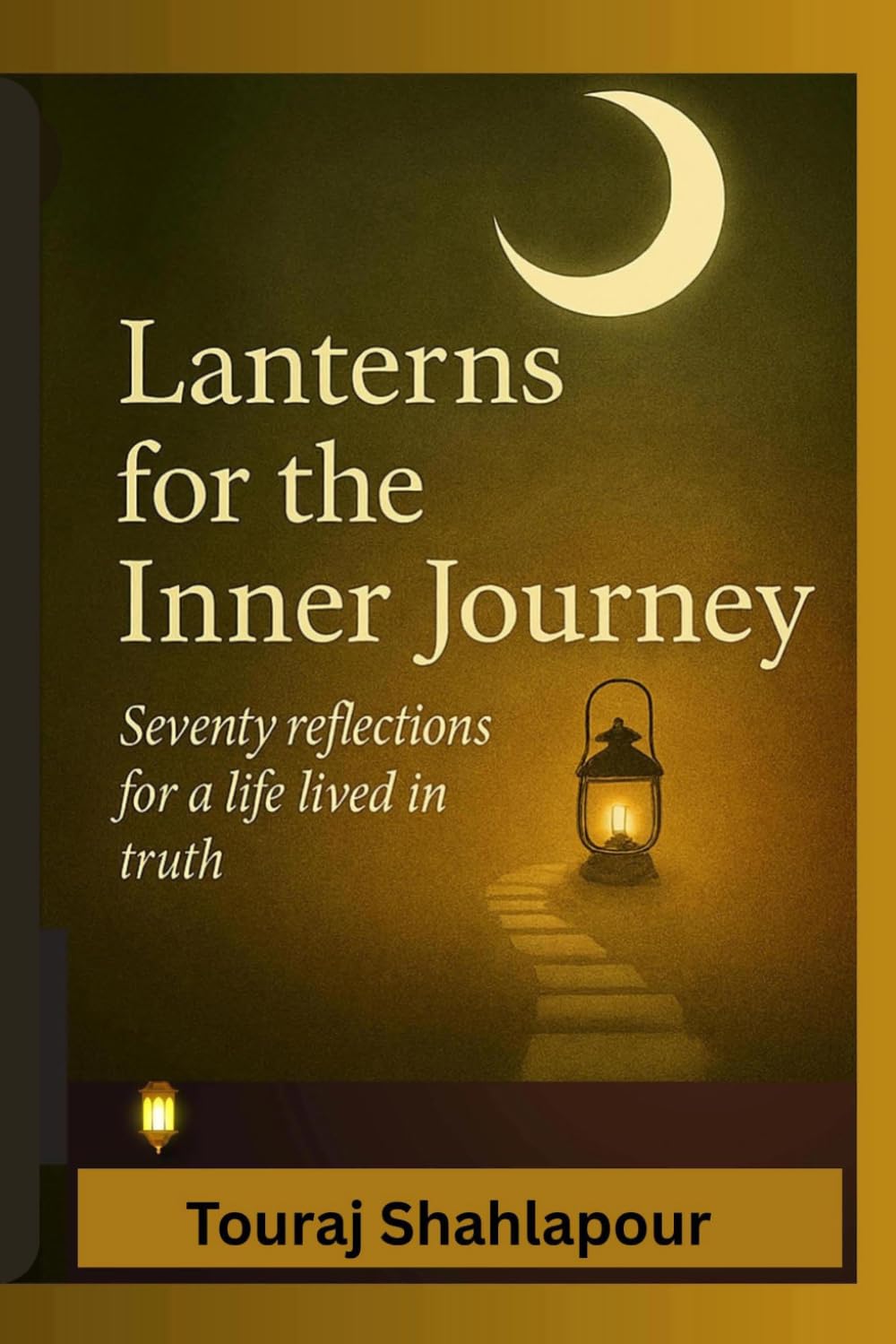 Lanterns for the Inner Journey