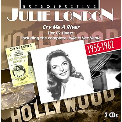 Julie London: Cry Me A River