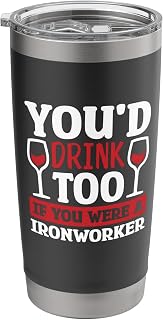 Ironworker Wine Lover Stainless Steel Tumbler