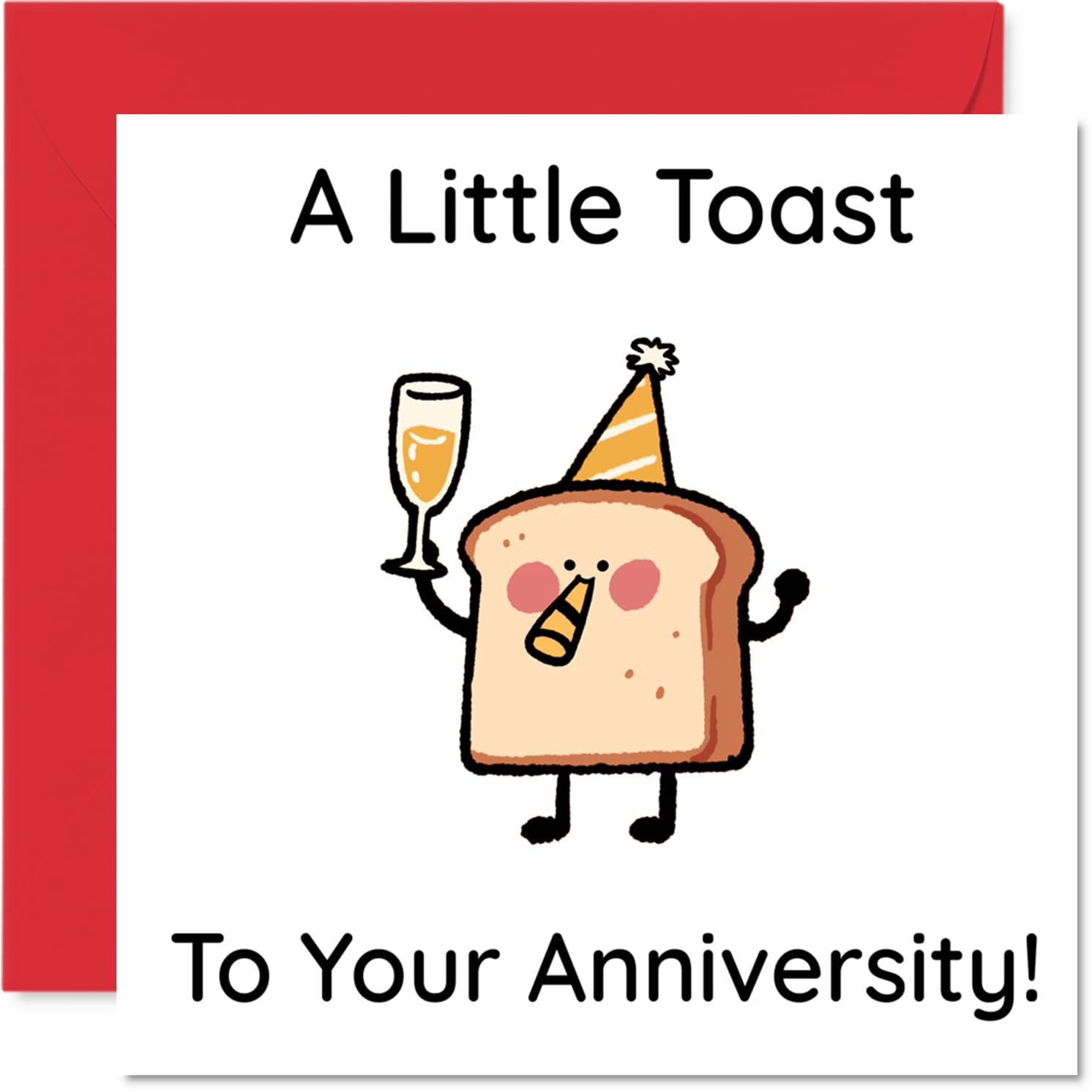 Funny Anniversary Card - Raise a Smile with This Pun-filled Cartoon Toast - Playful Party Hat and Bubbly Glass Motif - 145mm Square, Envelope Included
