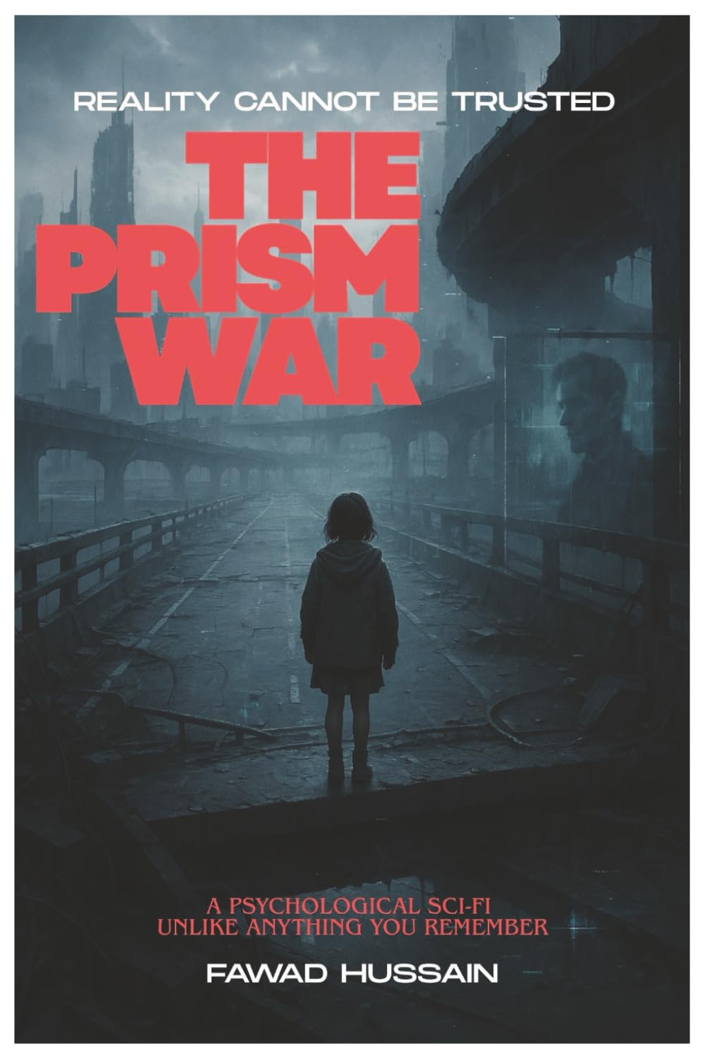 The Prism War: A Gripping Psychological Sci-Fi Thriller