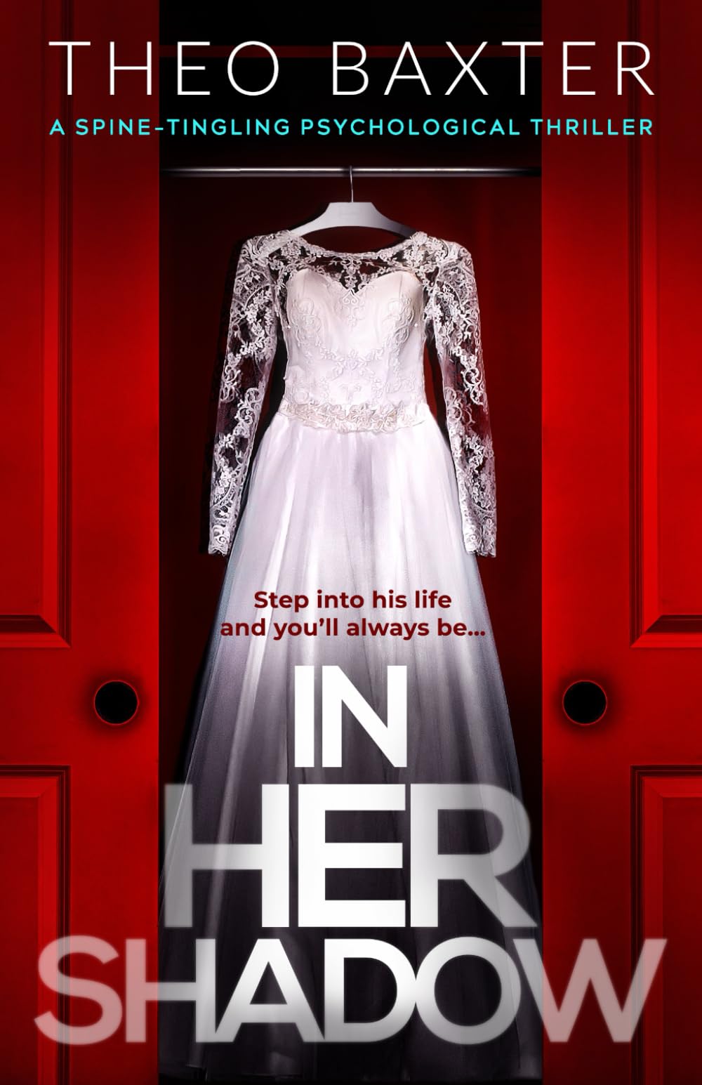 In Her Shadow: a spine-tingling psychological thriller