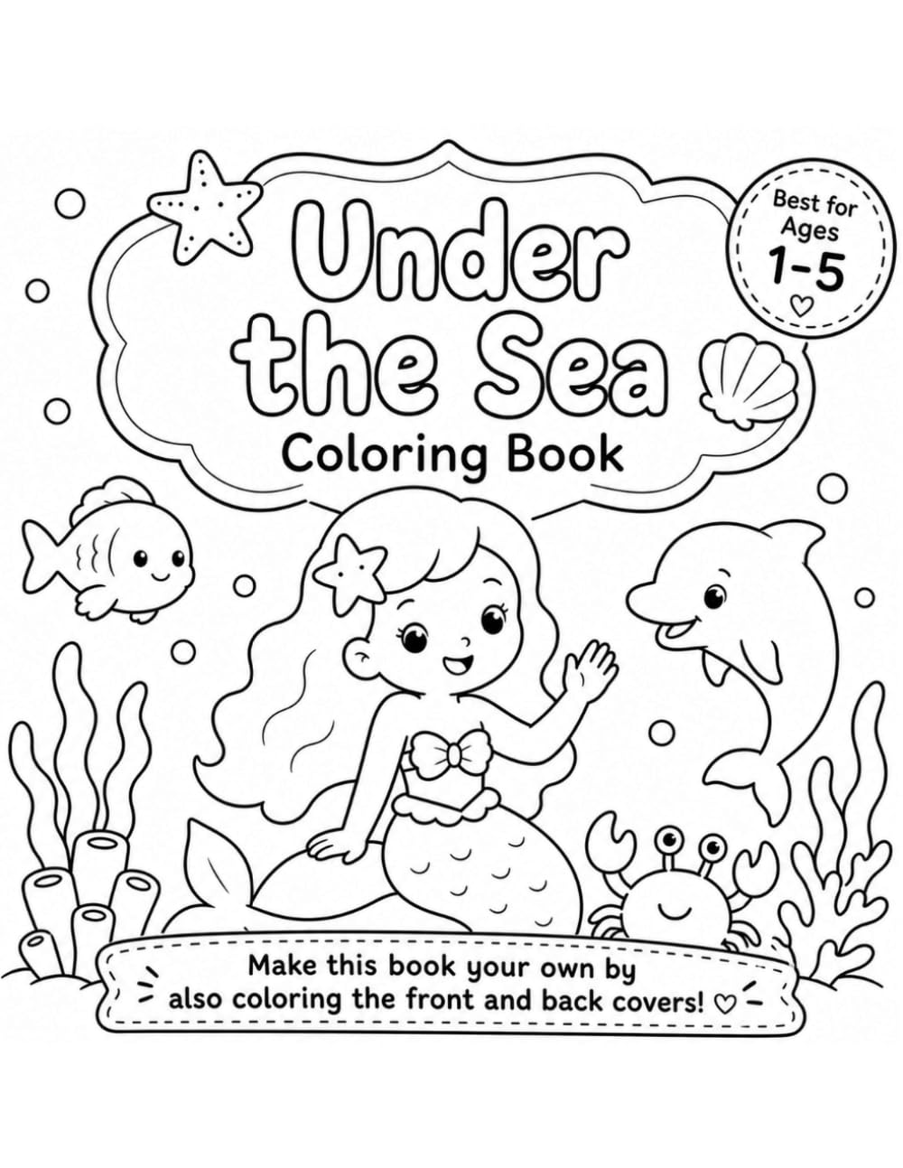 Under the Sea Coloring Book for Toddlers, Mermaid and Ocean Animal Coloring Book for Kids Ages 1-5, Simple Easy Coloring Pages for Preschool and Kindergarten Children