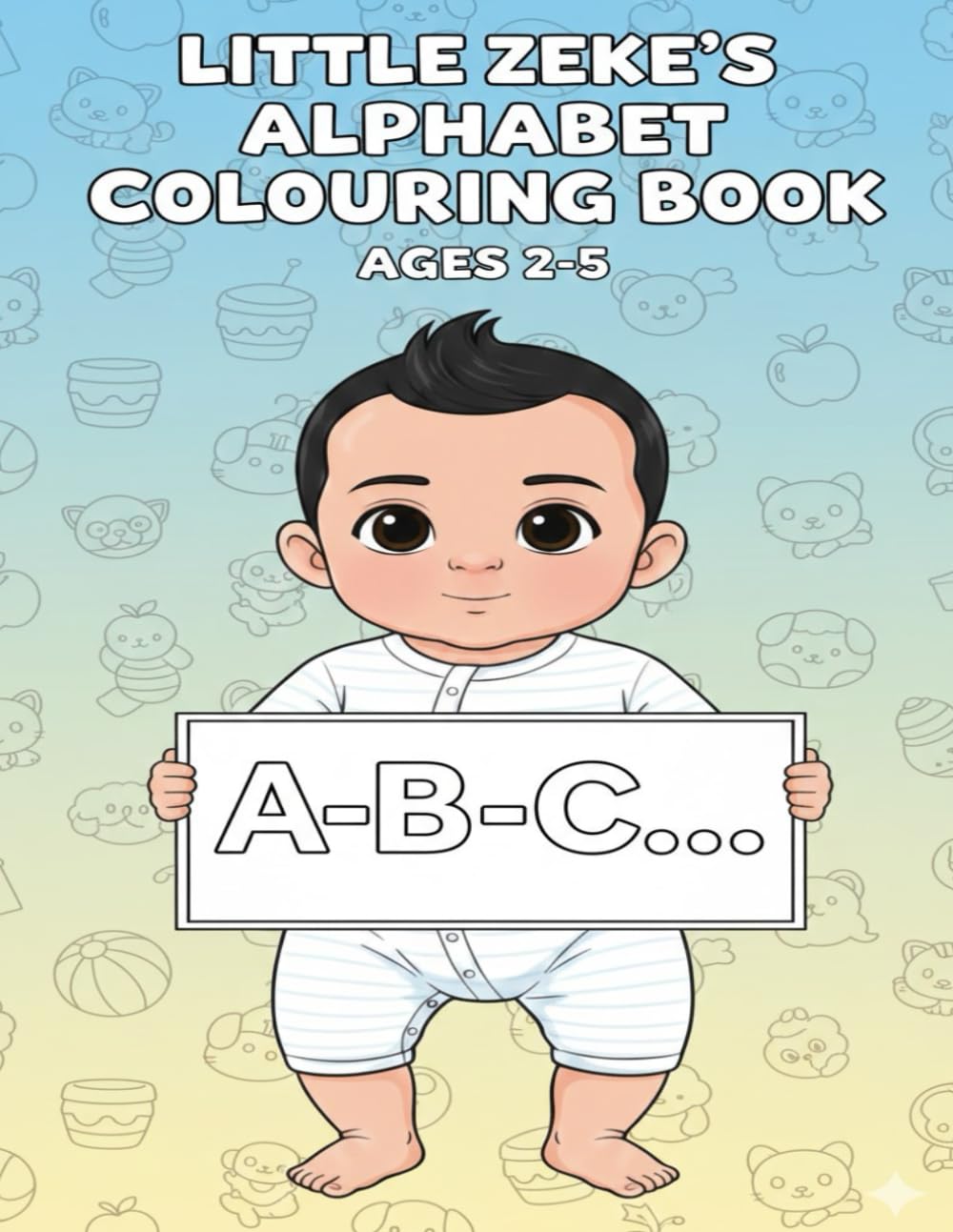 Little Zeke's Alphabet Colouring Book: Simple ABC Letter Tracing & Object Recognition for early learners