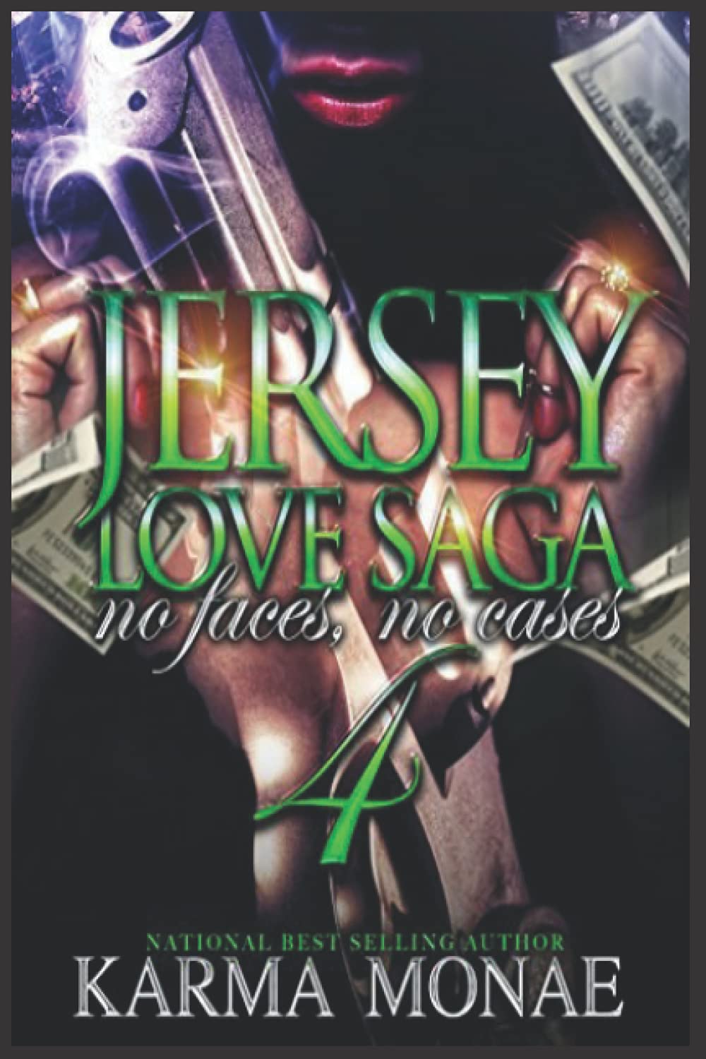 A Jersey Love Saga 4: No Faces, No Cases: No Faces, No Cases