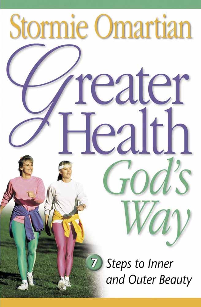 Buy Greater Health God's Way: Seven Steps to Inner and Outer Beauty — BookShops.in