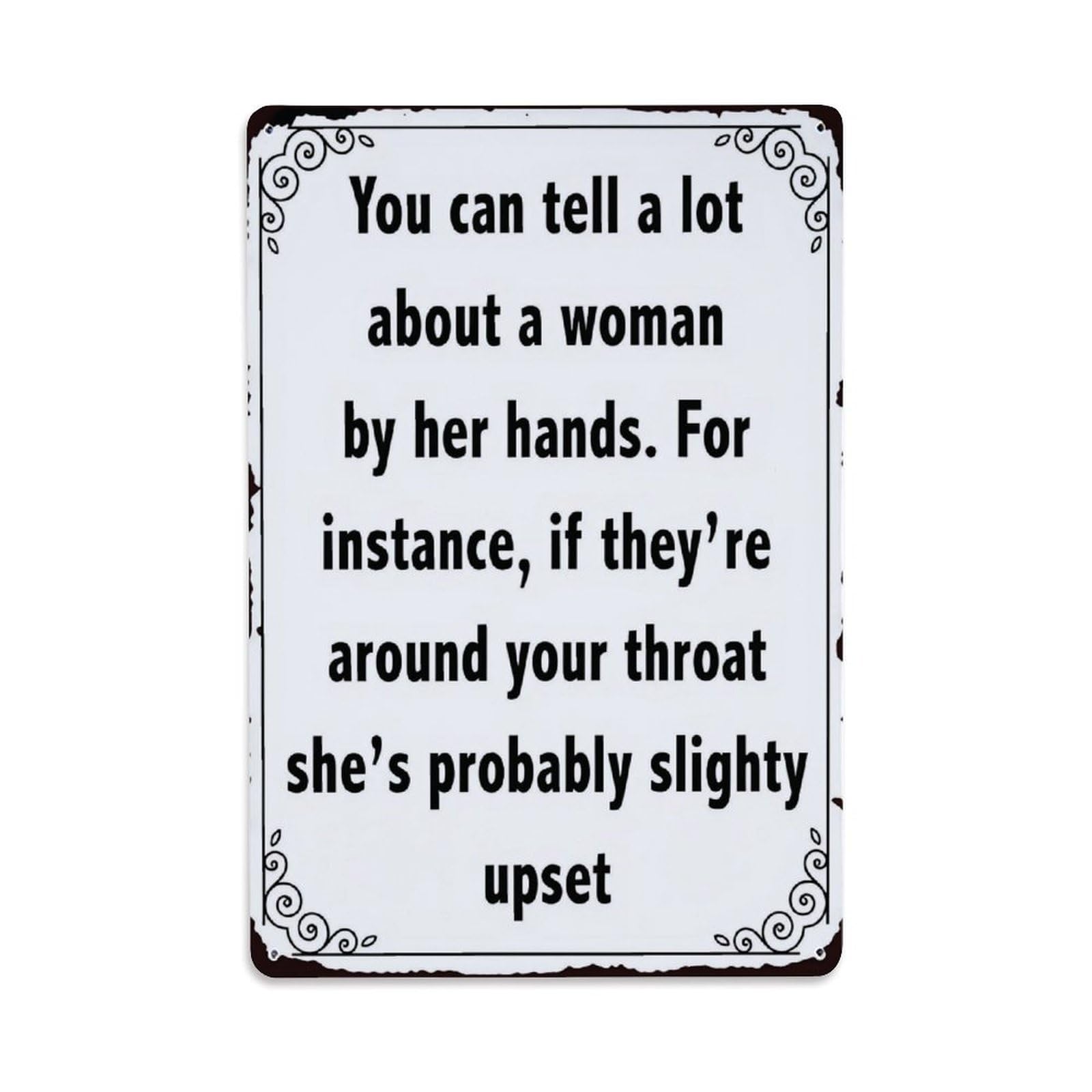 Funny Woman Quote Decor Sign Vintage Aluminium Metal Sign, Retro Wall Decor for Home, Bar, Garage & Farmhouse 30x20cm