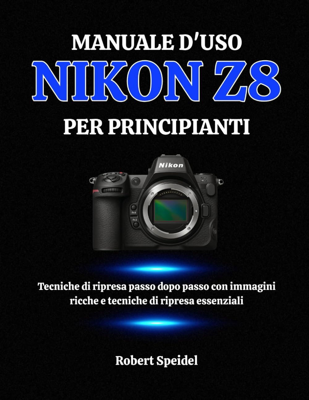 Guide Nikon Z8 pour débutant : immortaliser vos voyages et paysages pas à pas