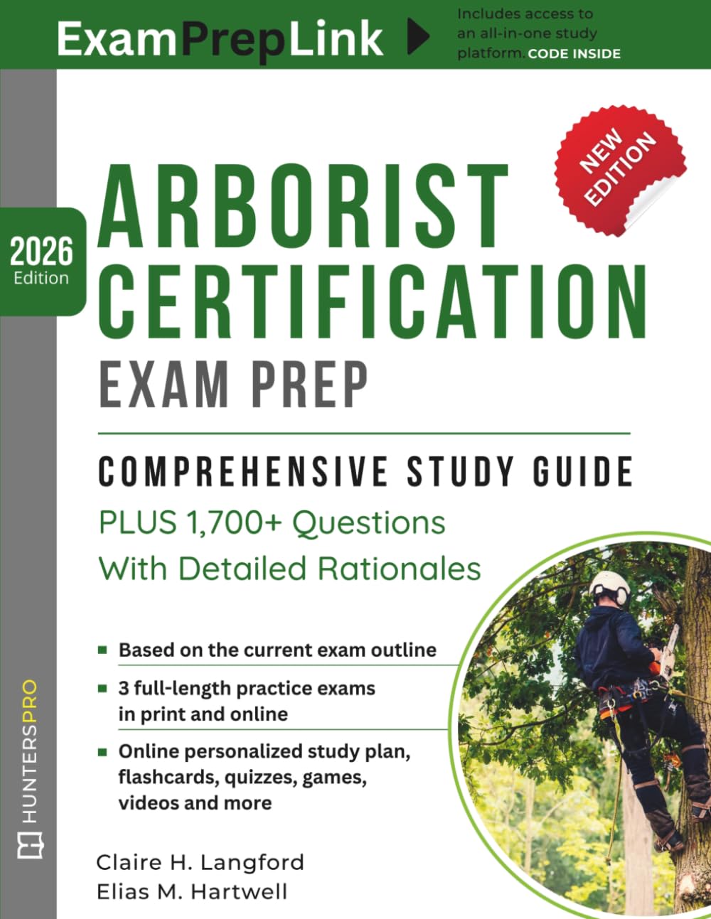 ARBORIST CERTIFICATION EXAM PREP: Comprehensive Study Guide PLUS 1,700+ Questions with Detailed Rationales